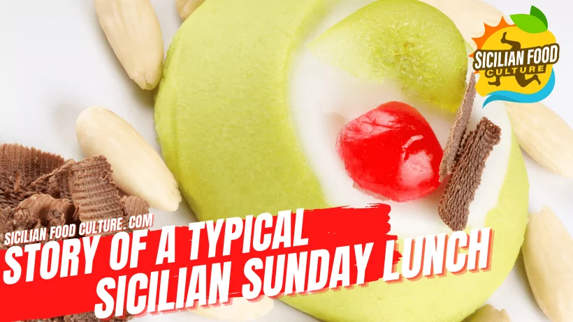 Sicilian Sunday Lunch